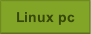 Linux pc.